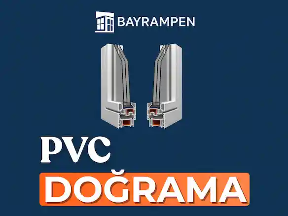 PVC Doğrama
